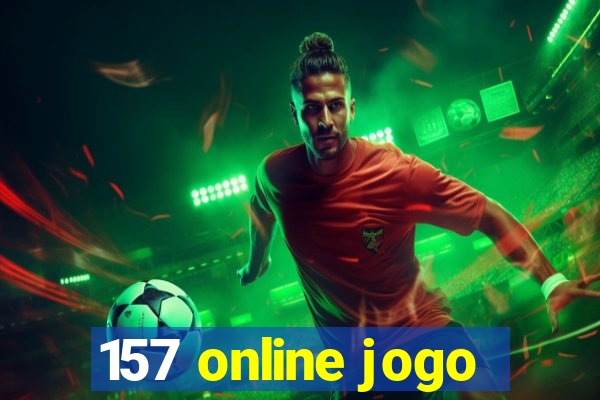 157 online jogo